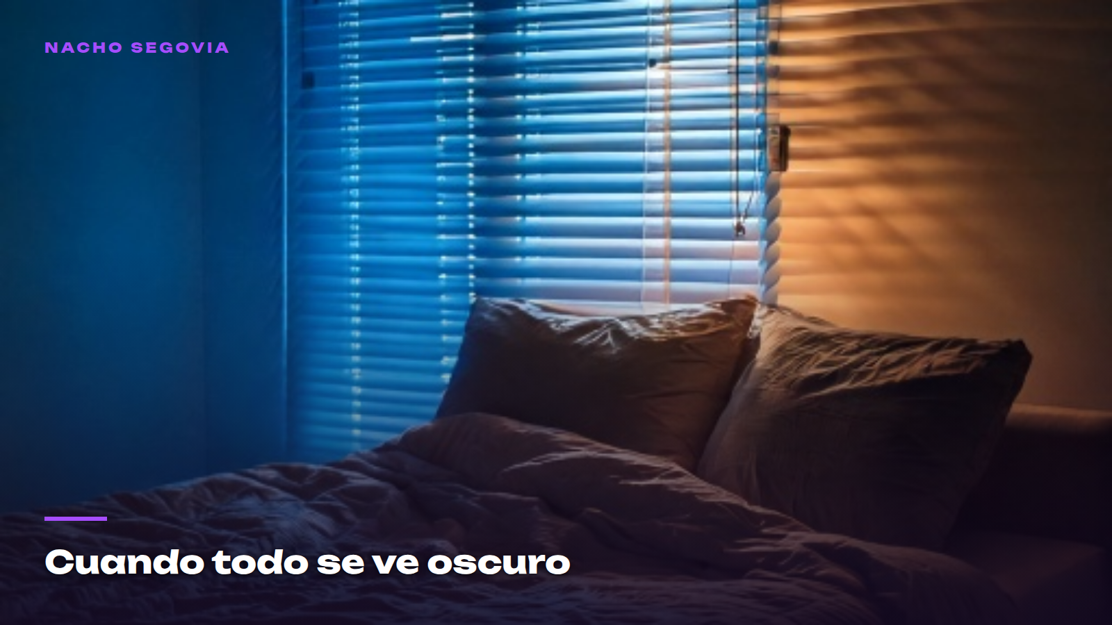 Cuando todo se ve oscuro