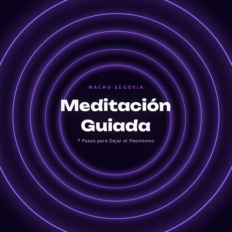 Meditación Guiada de Nacho Segovia