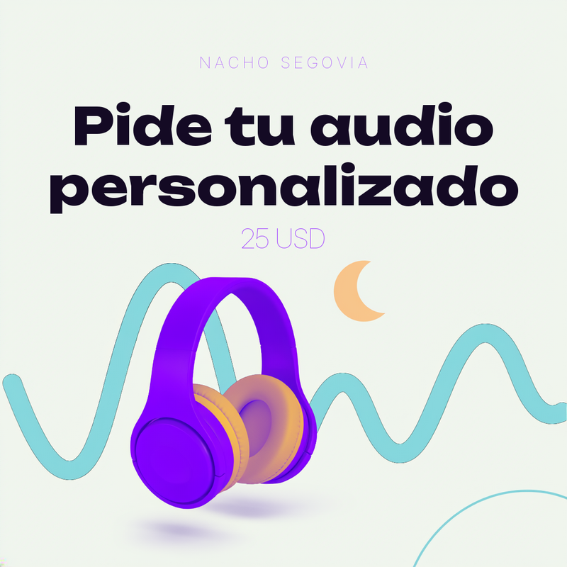 Pide tu audio personalizado — 25 USD