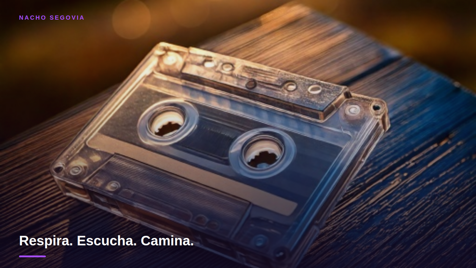 Respira. Escucha. Camina.