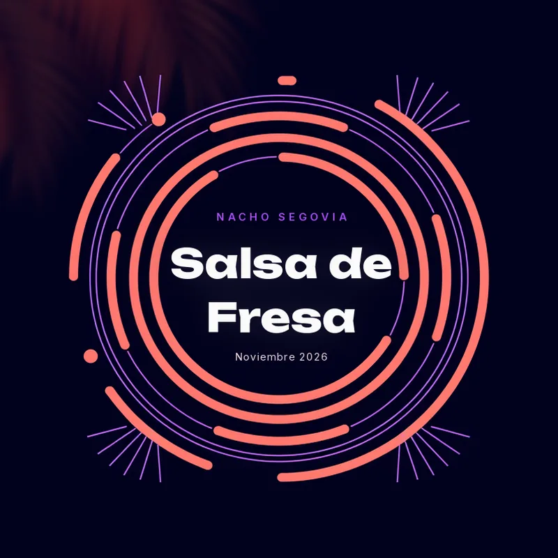 Salsa de Fresa, noviembre 2026